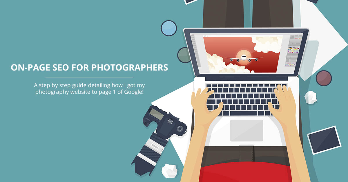 On-Page SEO for Photographers | How to get to page 1 of Google!